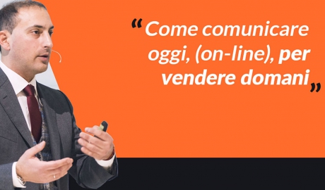 Come comunicare oggi, (on-line), per vendere domani